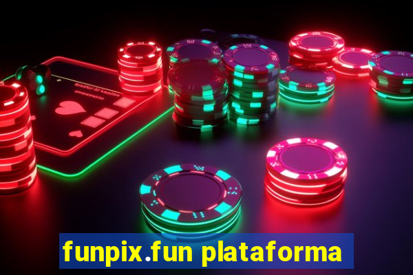 funpix.fun plataforma